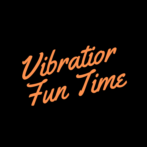 Vibrator Fun Time
