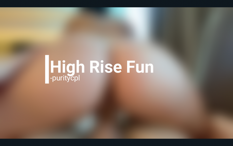 High Rise Fun